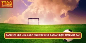 cách soi kèo nhà cái